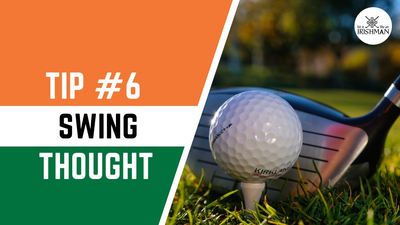 Golf Tip #6 - Swing Thought